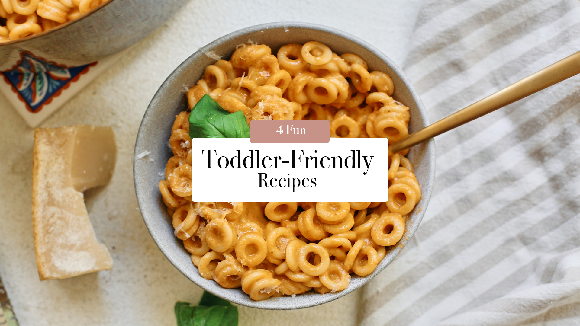 toddler friendly recipes