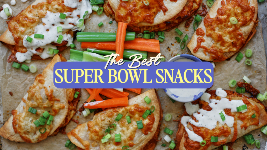 The Best Super Bowl Snacks