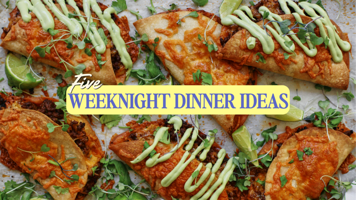 Weeknight Dinner Ideas